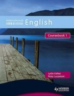 International English Coursebook 1 di Peter Lucantoni, Lydia Kellas edito da Hodder Education