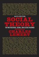 Social Theory di Charles Lemert edito da Taylor & Francis Ltd