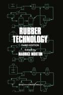 Rubber Technology di Morton edito da Springer Netherlands