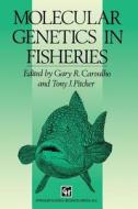 Molecular Genetics in Fisheries di Gary R. Carvalho, Tony J. Pitcher edito da Springer Netherlands