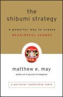 The Shibumi Strategy di May edito da John Wiley & Sons