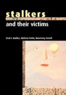 Stalkers And Their Victims di Paul E. Mullen, Michele Pathe, Rosemary Purcell edito da Cambridge University Press