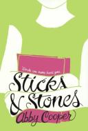Sticks & Stones di Abby Cooper edito da SQUARE FISH