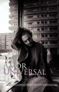 Amor Universal di Tamo Michaeli Von Arnim edito da Tamo Von Arnim