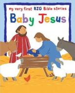 My Very First Big Bible Stories di Lois Rock edito da Lion Hudson Plc