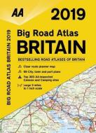 Aa Big Road Atlas Britain 2019 di AA Publishing edito da Aa Publishing