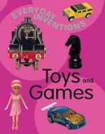 Toys And Games di Jane Bidder edito da Hachette Children's Books