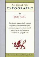 An Essay on Typography di Eric Gill edito da Theosophical University Press