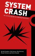 System Crash di Neil Faulkner edito da Resistance Books