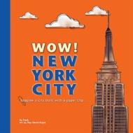 Wow! New York City di Puck edito da Duo Press Llc