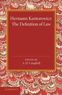 The Definition of Law di Hermann Kantorowicz edito da Cambridge University Press