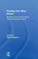 Finding Our Way Home edito da Taylor & Francis Ltd