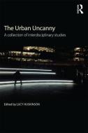 The Urban Uncanny edito da Taylor & Francis Ltd