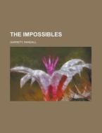 The Impossibles di Randall Garrett edito da General Books Llc