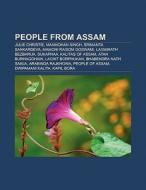 People from Assam di Source Wikipedia edito da Books LLC, Reference Series