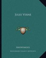 Jules Verne di Anonymous edito da Kessinger Publishing