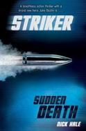 Striker: Sudden Death di Nick Hale edito da Egmont Uk Ltd