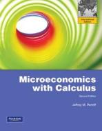 Microeconomics With Calculus With Myeconlab di Jeffrey Perloff edito da Pearson Education Limited