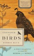 Consider the Birds di Debbie Blue edito da Abingdon Press