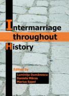Intermarriage Throughout History edito da Cambridge Scholars Publishing