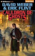 Cauldron of Ghosts di David Weber, Eric Flint edito da Brilliance Audio