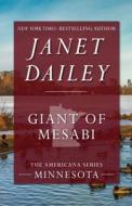 Giant of Mesabi di Janet Dailey edito da OPEN ROAD MEDIA