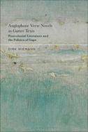 Anglophone Verse Novels As Gutter Texts di Prof. Dr. Dirk Wiemann edito da Bloomsbury Publishing Plc