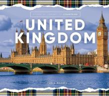 United Kingdom di Carla Mooney edito da ESSENTIAL LIB