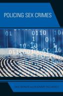 Policing Sex Crimes di Dale Spencer, Rosemary Ricciardelli edito da Rowman & Littlefield Publishers