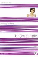 Bright Purple: Color Me Confused di Melody Carlson edito da NAV PR