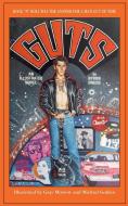 Guts-An Illustrated Novel di Byron Preiss edito da IBOOKS