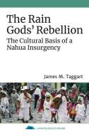 The Rain Gods' Rebellion edito da University Press Of Colorado