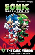 Sonic Saga Series 7: The Dark Mirror di Sonic Scribes edito da Archie Comic Publications, Inc