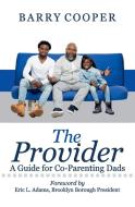 The Provider di Barry Cooper edito da The Inner You Project