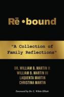 Rebound di Laquenta Martin, William Martin, Christina Martin edito da HAY HOUSE