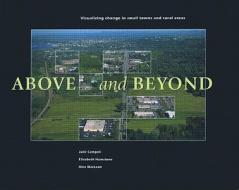 Above and Beyond di Julie Campoli edito da Taylor & Francis Inc
