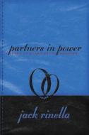 Partners In Power di Jack Rinella edito da Greenery Press