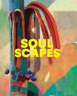 Soulscapes di Lisa Anderson edito da Dulwich Picture Gallery