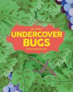 Undercover Bugs di Mia Cassany edito da ORANGE MOSQUITO