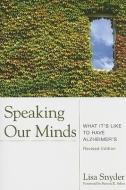Speaking Our Minds di Lisa Snyder edito da Health Professions Press