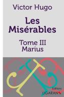 Les Misérables di Victor Hugo edito da Ligaran