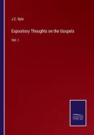 Expository Thoughts on the Gospels di J. C. Ryle edito da Salzwasser-Verlag