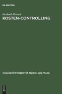 Kosten-Controlling di Gerhard Mensch edito da De Gruyter Oldenbourg