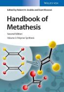 Handbook of Metathesis di Rh Grubbs edito da Wiley VCH Verlag GmbH