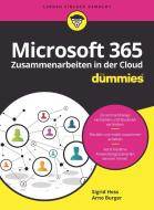 Microsoft 365 Zusammenarbeiten In Der Cloud Fur Dummies di Arno Burger, Sigrid Hess edito da Wiley-VCH Verlag GmbH