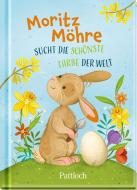 Moritz Möhre sucht die schönste Farbe der Welt edito da Pattloch Geschenkbuch
