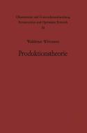 Produktionstheorie di W. Wittmann edito da Springer Berlin Heidelberg