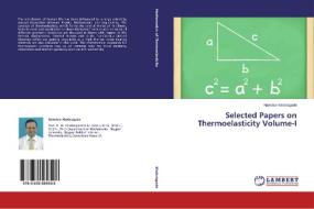 Selected Papers on Thermoelasticity Volume-I di Namdeo Khobragade edito da LAP Lambert Academic Publishing