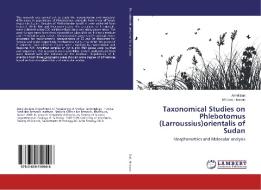 Taxonomical Studies on Phlebotomus (Larroussius)orientalis of Sudan di Amel Bari, Mo'awia Hassan edito da LAP Lambert Academic Publishing