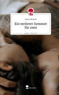 Ein weiterer Sommer für zwei. Life is a Story - story.one di Anna Viterets edito da story.one publishing